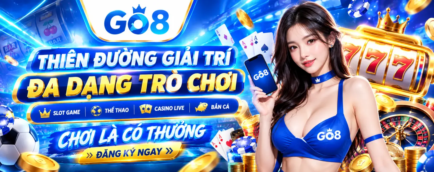 GO8 | Link Vào Nhà Cái Go8.com Xịn Nhất
